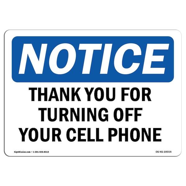 Signmission OSHA Notice, 5" Height, Thank You For Turning Off Your Cell Phone Sign, 7" X 5", Landscape OS-NS-D-57-L-18554 - main